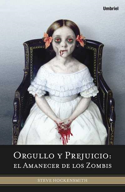 ORGULLO Y PREJUICIO. EL AMANECER DE LOS ZOMBIS | 9788492915019 | HOCKENSMITH, STEVE | Llibreria La Gralla | Llibreria online de Granollers