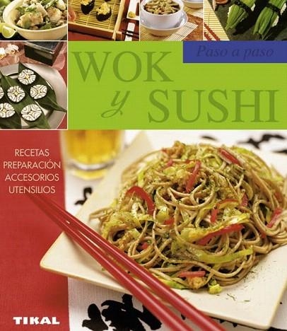 WOK Y SUSHI PASO A PASO | 9788499280905 | VV.AA. | Llibreria La Gralla | Llibreria online de Granollers