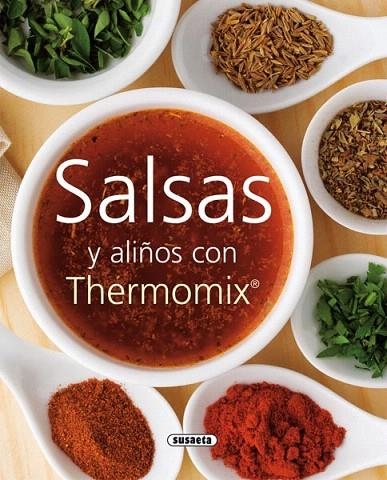 SALSAS Y ALIÑOS CON THERMOMIX | 9788467705492 | SUSAETA, EQUIPO | Llibreria La Gralla | Llibreria online de Granollers