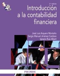 INTRODUCCIÓN A LA CONTABILIDAD FINANCIERA | 9788436825367 | ARQUERO MONTAÑO, JOSÉ LUIS; JIMÉNEZ CARDOSO, SERGIO M.; RUIZ ALBERT, IGNACIO | Llibreria La Gralla | Llibreria online de Granollers