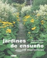 JARDINES DE ENSUEÑO. 100 INSPIRACIONES | 9788475566863 | COMPTON, TANIA; LAWSON, ANDREW | Llibreria La Gralla | Llibreria online de Granollers