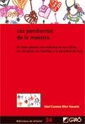 PENDIENTES DE LA MAESTRA, LOS | 9788499800929 | DÍEZ NAVARRO, MARI CARMEN | Llibreria La Gralla | Librería online de Granollers