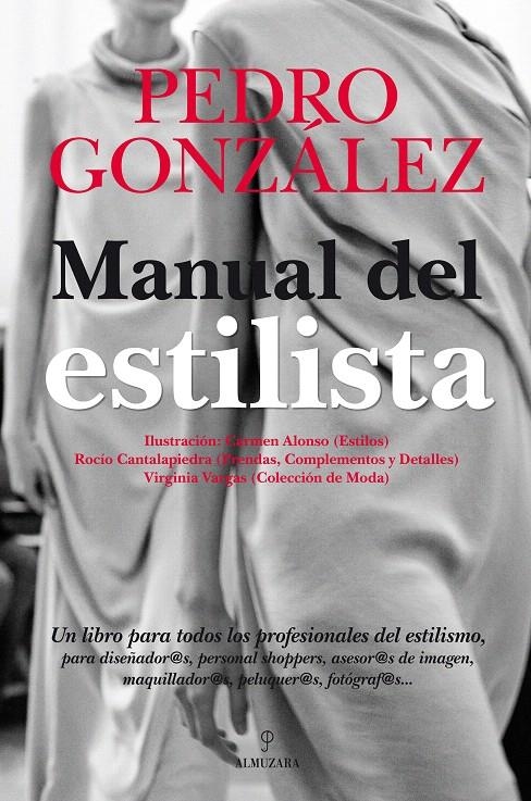 MANUAL DEL ESTILISTA | 9788492924745 | GONZALEZ, PEDRO | Llibreria La Gralla | Llibreria online de Granollers