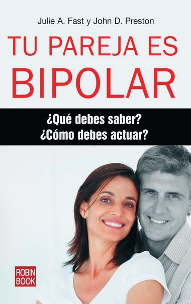 TU PAREJA ES BIPOLAR | 9788499171371 | FAST, JULIE A. / PRESTON, JOHN D. | Llibreria La Gralla | Llibreria online de Granollers