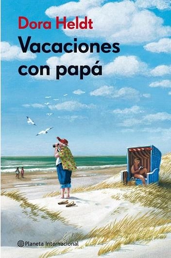 VACACIONES CON PAPÁ | 9788408106043 | HELDT, DORA | Llibreria La Gralla | Llibreria online de Granollers