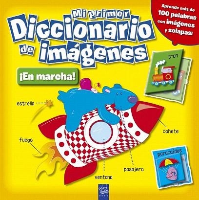 MI PRIMER DICCIONARIO DE IMÁGENES. ¡EN MARCHA! | 9788408098423 | YOYO | Llibreria La Gralla | Llibreria online de Granollers