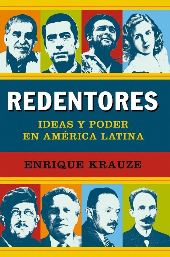 REDENTORES. IDEAS Y PODER EN AMÉRICA LATINA | 9788499921235 | KRAUZE, ENRIQUE | Llibreria La Gralla | Llibreria online de Granollers