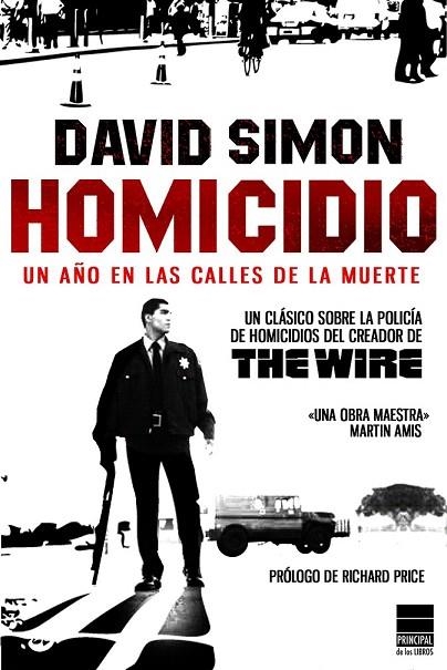 HOMICIDIO. UN AÑO EN LAS CALLES DE LA MUERTE | 9788493831622 | SIMON, DAVID | Llibreria La Gralla | Llibreria online de Granollers