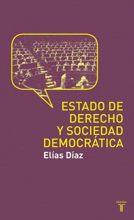 ESTADO DE DERECHO Y SOCIEDAD DEMOCRATA, EL | 9788430608188 | DIAZ, ELIAS | Llibreria La Gralla | Llibreria online de Granollers