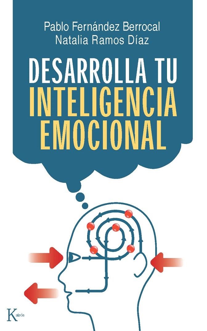 DESARROLLA TU INTELIGENCIA EMOCIONAL | 9788472457393 | FERNÁNDEZ BERROCAL, PABLO; RAMOS DÍAZ, NATALIA | Llibreria La Gralla | Llibreria online de Granollers