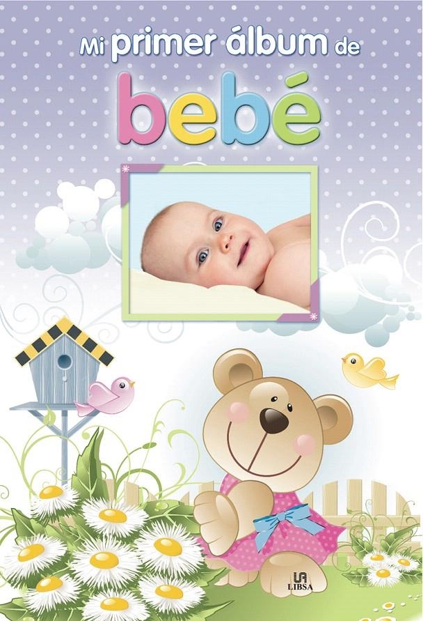 MI PRIMER ALBUM DE BEBE | 9788466222556 | EQUIPO EDITORIAL LIBSA | Llibreria La Gralla | Llibreria online de Granollers