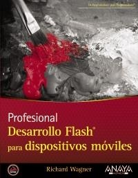 DESARROLLO FLASH PARA DISPOSITIVOS MÓVILES | 9788441529670 | WAGNER, RICHARD | Llibreria La Gralla | Llibreria online de Granollers