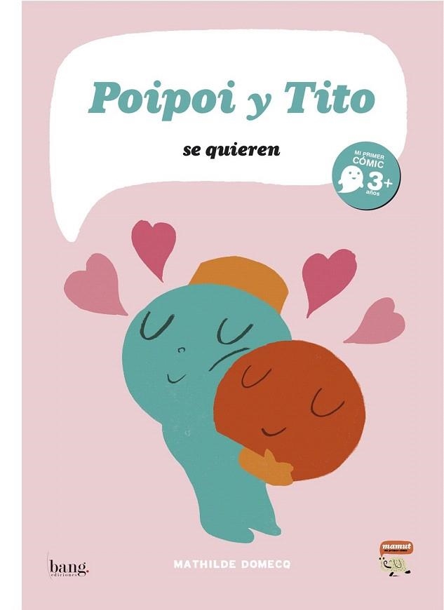 POIPOI Y TITO SE QUIEREN | 9788493703165 | DOMECQ, MATHILDE | Llibreria La Gralla | Llibreria online de Granollers