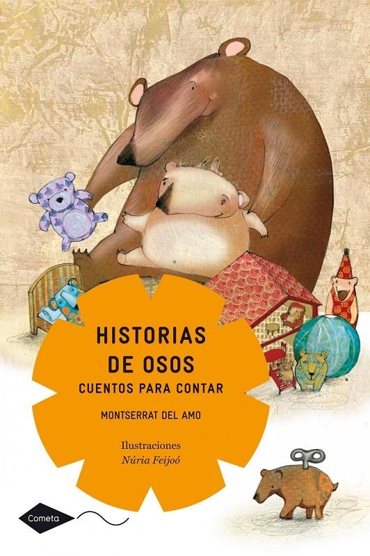 HISTORIAS DE OSOS. CUENTOS PARA CONTAR (COMETA +8 AÑOS) | 9788408099000 | AMO, MONTSERRAT DEL | Llibreria La Gralla | Llibreria online de Granollers