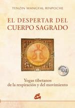 DESPERTAR DEL CUERPO SAGRADO, EL | 9788484453611 | WANGYAL RINPOCHE, TENZIN | Llibreria La Gralla | Llibreria online de Granollers