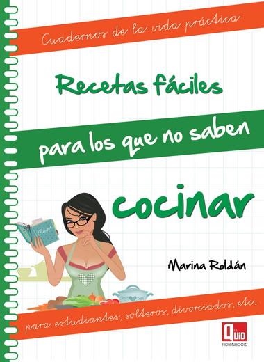 RECETAS FACILES PAA LOS QUE NO SABEN COCINAR | 9788499171265 | ROLDAN, MARINA | Llibreria La Gralla | Llibreria online de Granollers