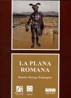 PLANA ROMANA, LA | 9788480217965 | JÁRREGA DOMÍNGUEZ, RAMÓN | Llibreria La Gralla | Llibreria online de Granollers