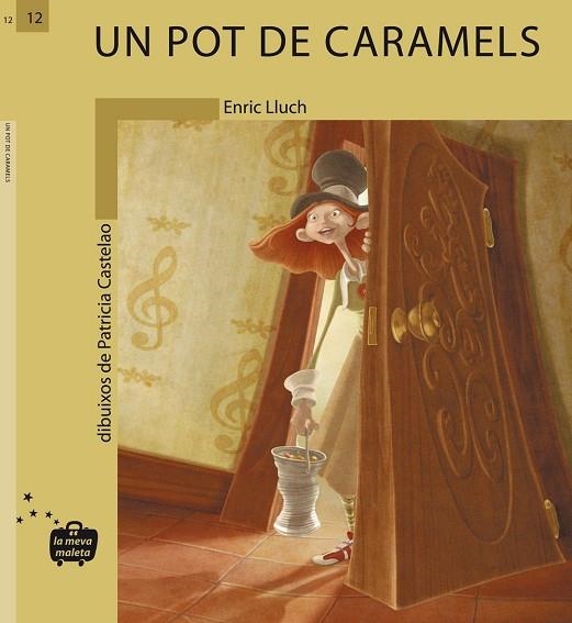 POT DE CARAMELS, UN (LA MEVA MALETA, 12) | 9788498240122 | LLUCH, ENRIC | Llibreria La Gralla | Librería online de Granollers