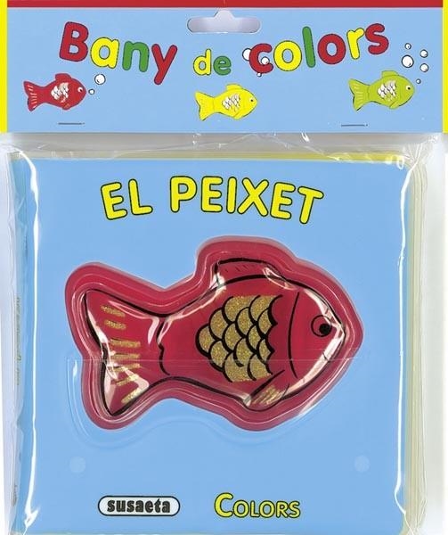 PEIXET, EL (BANY DE COLORS) | 9788467708547 | POWELL, RICHARD | Llibreria La Gralla | Llibreria online de Granollers