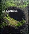 GARROTXA, LA | 9788484784784 | PUIG CASTELLANO, JORDI/SERÈS GUILLÉN, FRANCESC | Llibreria La Gralla | Llibreria online de Granollers