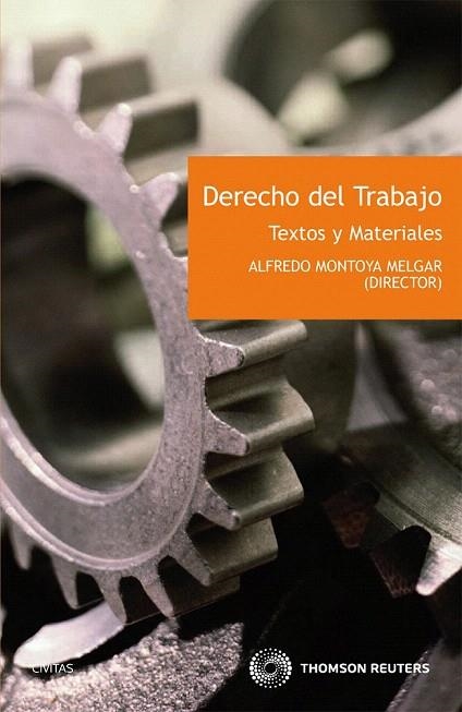 DERECHO DEL TRABAJO | 9788447035854 | MONTOYA MELGAR, ALFREDO | Llibreria La Gralla | Llibreria online de Granollers
