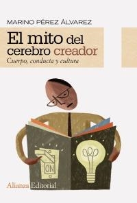 MITO DEL CEREBRO CREADOR, EL | 9788420652665 | PÉREZ ÁLVAREZ, MARINO | Llibreria La Gralla | Llibreria online de Granollers