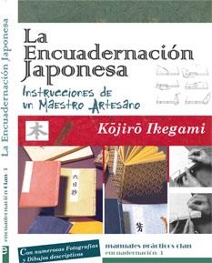 ENCUADERNACIÓN JAPONESA, LA | 9788496745711 | IKEGAMI, KOJIRO | Llibreria La Gralla | Llibreria online de Granollers