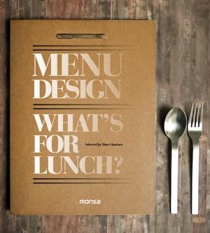 MENU DESIGN. WHAT'S FOR LUNCH | 9788415223375 | GIMÉNEZ, MARC | Llibreria La Gralla | Llibreria online de Granollers