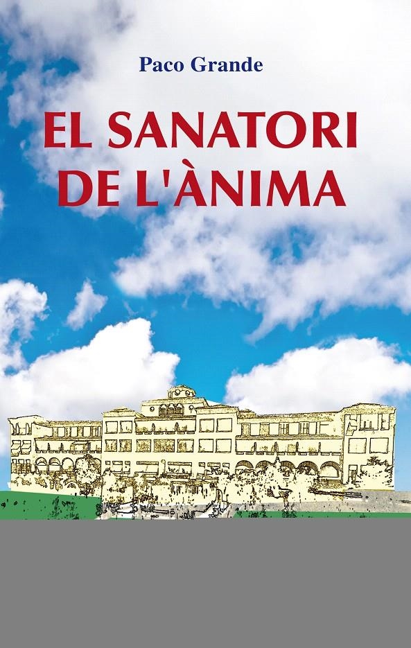 SANATORI DE L'ANIMA | 9788497799898 | GRAMDE. ÀCP | Llibreria La Gralla | Llibreria online de Granollers