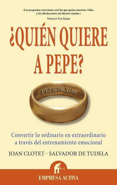 QUIEN QUIERE A PEPE | 9788492452699 | CLOTET, JOAN / DE TUDELA, SALVADOR | Llibreria La Gralla | Llibreria online de Granollers