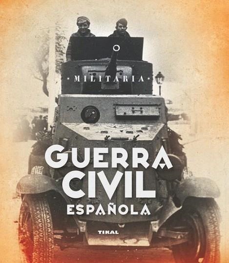 GUERRA CIVIL ESPAÑOLA | 9788499280714 | DE ANDRÉS, JESÚS/CUÉLLAR, JESÚS | Llibreria La Gralla | Librería online de Granollers