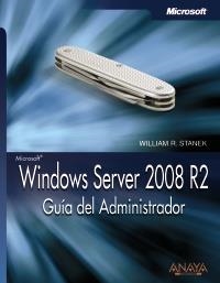 WINDOWS SERVER 2008 R2. GUÍA DEL ADMINISTRADOR | 9788441528970 | STANEK, WILLIAM R. | Llibreria La Gralla | Llibreria online de Granollers