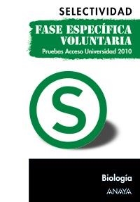 BIOLOGÍA. FASE ESPECÍFICA VOLUNTARIA. SELECTIVIDAD 2010 | 9788467801705 | ORTEGA LÁZARO, J. CARLOS/HERRERA GONZÁLEZ, ROSA | Llibreria La Gralla | Llibreria online de Granollers