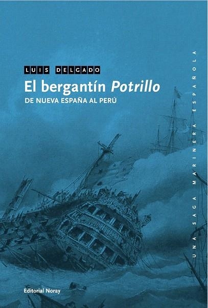 BERGANTÍN POTRILLO, EL | 9788474862300 | DELGADO, LUIS | Llibreria La Gralla | Librería online de Granollers