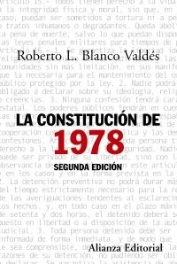 CONSTITUCIÓN DE 1978, LA | 9788420664583 | BLANCO VALDÉS, ROBERTO L. | Llibreria La Gralla | Librería online de Granollers