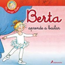 BERTA APRENDE A BAILAR | 9788498383959 | SCHNEIDER, LIANE | Llibreria La Gralla | Llibreria online de Granollers