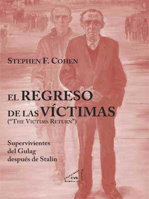 REGRESO DE LAS VÍCTIMAS, EL | 9788492987122 | COHEN, STEPHEN F. | Llibreria La Gralla | Librería online de Granollers