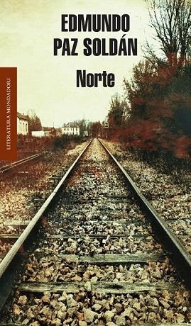 NORTE | 9788439723622 | PAZ SOLDÁN, EDMUNDO | Llibreria La Gralla | Llibreria online de Granollers