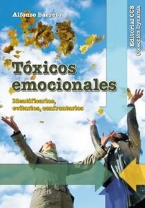 TÓXICOS EMOCIONALES | 9788498427110 | BARRETO, ALFONSO | Llibreria La Gralla | Librería online de Granollers