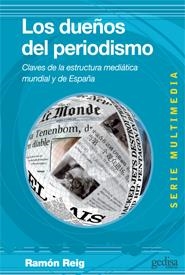 DUEÑOS DEL PERIODISMO, LOS | 9788497846189 | REIG, RAMÓN | Llibreria La Gralla | Llibreria online de Granollers