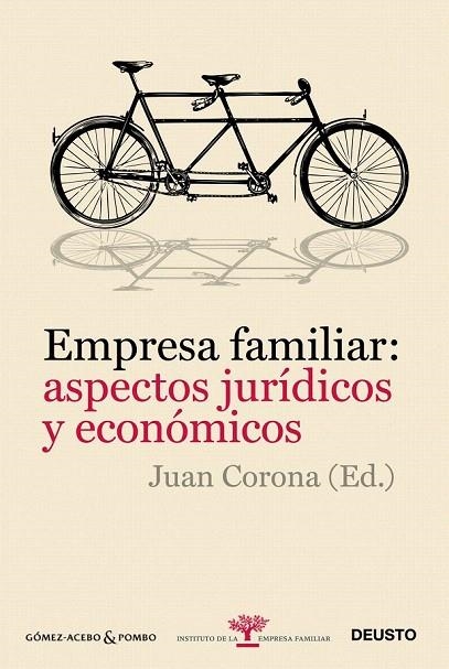 EMPRESA FAMILIAR. ASPECTOS JURÍDICOS Y ECONÓMICOS | 9788423428403 | CORONA, JUAN (ED) | Llibreria La Gralla | Llibreria online de Granollers