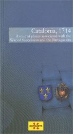 CATALONIA 1714 A TOUR OF PLACES ASSOCIATED WITH THE WAR OF SUCCESSION | 9788439386728 | SERRA, FRANCESC | Llibreria La Gralla | Librería online de Granollers