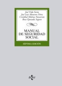 MANUAL DE SEGURIDAD SOCIAL | 9788430953516 | VIDA SORIA, JOSÉ/MONEREO PÉREZ, JOSÉ LUIS/MOLINA NAVARRETE, CRISTÓBAL/QUESADA SEGURA, ROSA | Llibreria La Gralla | Llibreria online de Granollers