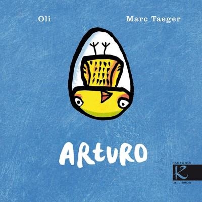 ARTURO | 9788415250128 | TAEGER EGGIMANN, MARC / OLI | Llibreria La Gralla | Llibreria online de Granollers