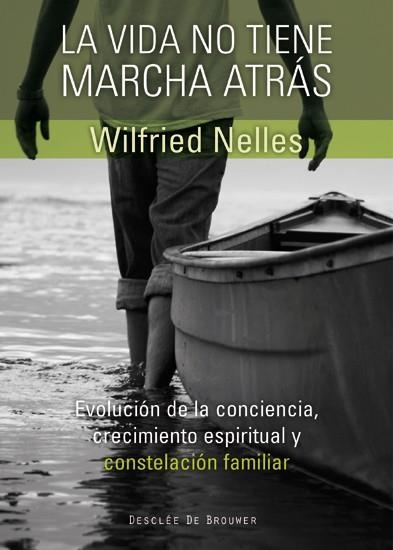 VIDA NO TIENE MARCHA ATRAS, LA | 9788433025210 | NELLES, WILFRIED | Llibreria La Gralla | Librería online de Granollers