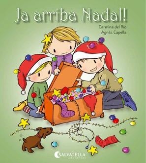 JA ARRIBA EL NADAL | 9788484126423 | RIO, CARMINA DEL / CAPELLA, AGNES | Llibreria La Gralla | Llibreria online de Granollers