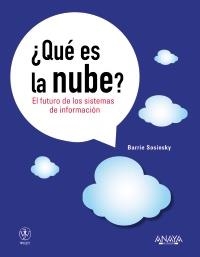 QUÉ ES LA NUBE | 9788441530249 | SOSINSKY, BARRIE | Llibreria La Gralla | Llibreria online de Granollers