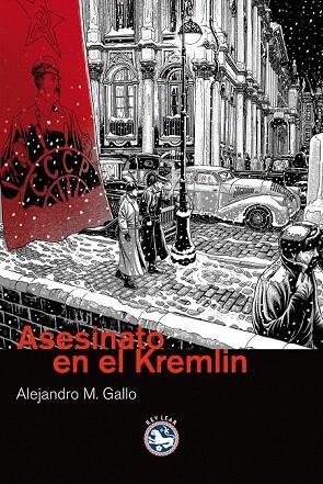 ASESINATO EN EL KREMLIN | 9788492403837 | GALLO, ALEJANDRO M. | Llibreria La Gralla | Llibreria online de Granollers