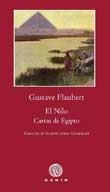 NILO, EL. CARTAS DE EGIPTO (PEQUEÑA BIBLIOTECA GADIR) | 9788496974753 | FLAUBERT, GUSTAVE | Llibreria La Gralla | Llibreria online de Granollers