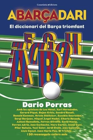 ABARÇADARI. EL DICCIONARI DEL BARÇA TRIOMFANT | 9788497918695 | PORRAS, DARÍO | Llibreria La Gralla | Llibreria online de Granollers